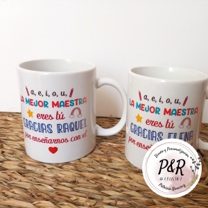 Taza "La mejor maestra eres tú"