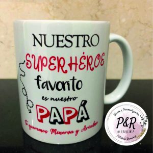 Taza "Papá, nuestro héroe favorito"